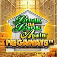 Break Da Bank Again Megaways